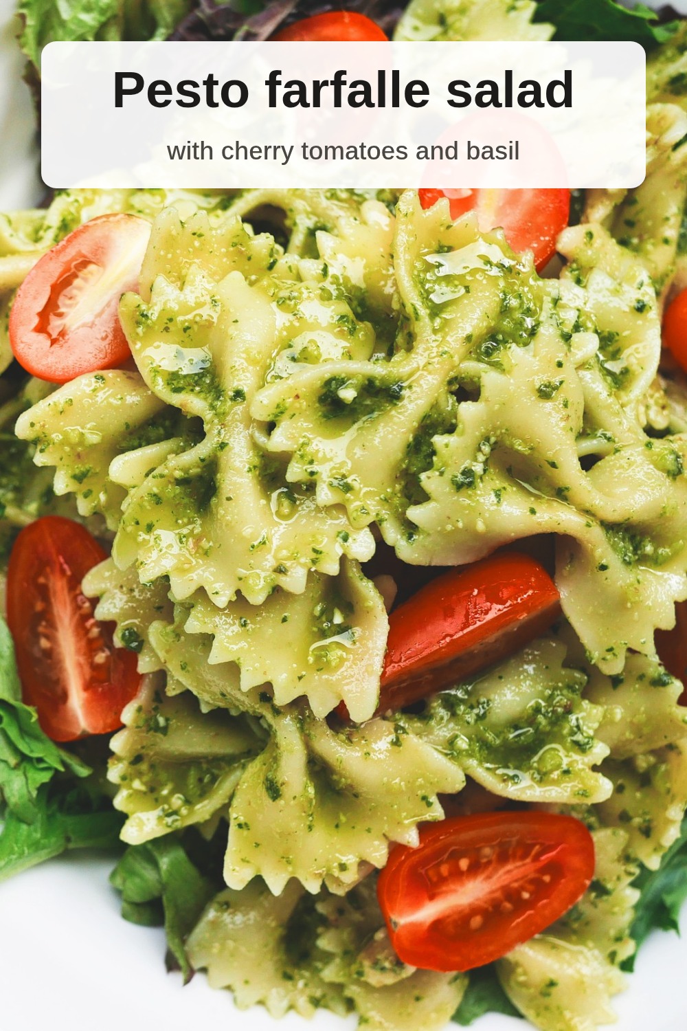Pinterest pin made with this tool: a 1000×1500 JPEG of farfalle with pesto, cherry tomatoes and greens on a white plate, cropped from a 3:2 photo, with the headline “Pesto farfalle salad” on a white band at the top